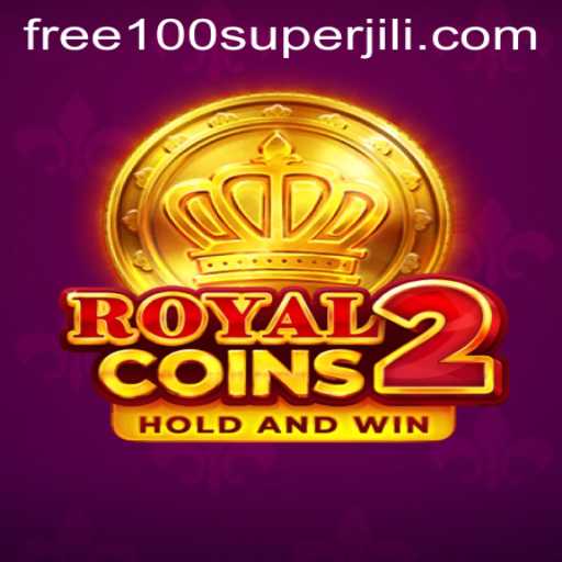 Exploring the Excitement of RoyalCoins2 and Super Jili Free 100