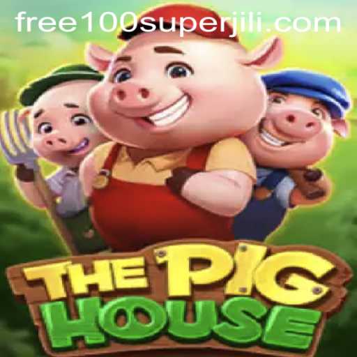 Exploring ThePigHouse: An Engaging Game with Super Jili Free 100 Offers
